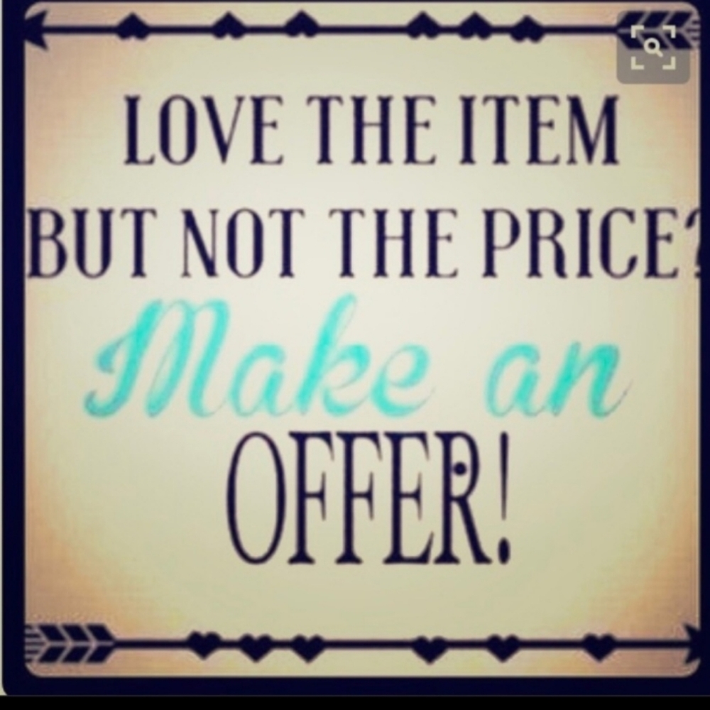 Make me a offer and its yours